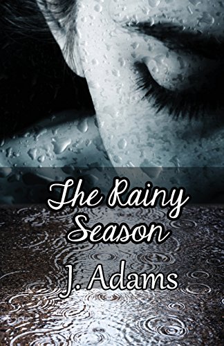 9780615992068: The Rainy Season