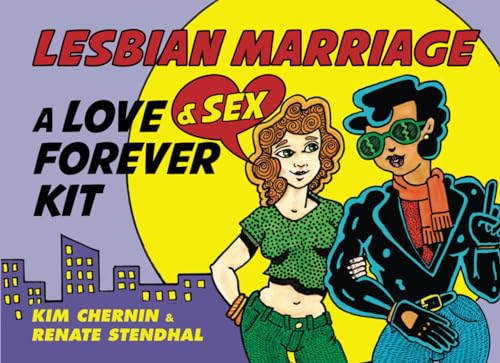 Imagen de archivo de Lesbian Marriage: A Love & Sex Forever Kit a la venta por Books Unplugged