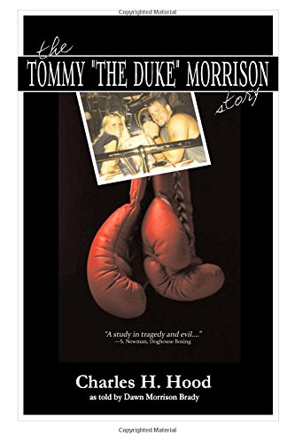 9780615992587: The Tommy "The Duke" Morrison Story