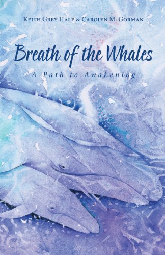 Beispielbild fr Breath of the Whales: A Path to Awakening zum Verkauf von ThriftBooks-Dallas