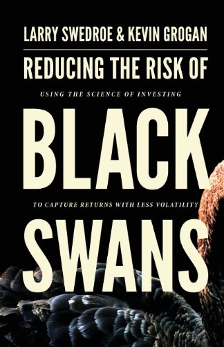 Stock image for Reducing the Risk of Black Swans: Using the Science of Investing to Capture Returns with Less Volatility for sale by ThriftBooks-Atlanta