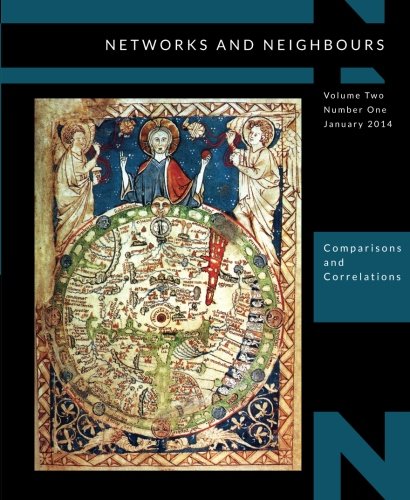 Stock image for Networks & Neighbours: Vol. 2, Issue 1: Comparisons and Correlations: Volume 2 (Networks and Neighbours) for sale by Revaluation Books