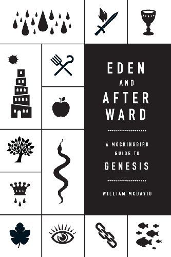 Beispielbild fr Eden and Afterward: A Mockingbird Guide to Genesis zum Verkauf von GF Books, Inc.