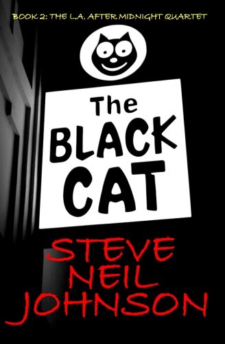 Beispielbild fr The Black Cat: The L.A. AFTER MIDNIGHT Quartet: Book 2: Volume 2 zum Verkauf von WorldofBooks