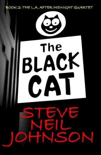 9780615999470: The Black Cat: The L.A. AFTER MIDNIGHT Quartet: Book 2 (Volume 2)