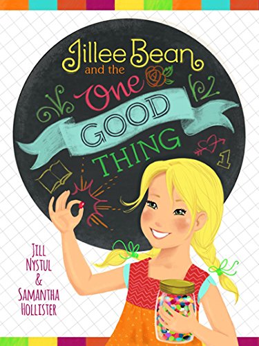 Beispielbild fr Jillee Bean and the One Good Thing zum Verkauf von Jenson Books Inc