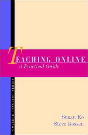 Stock image for Teaching Online : A Practical Guide for sale by Better World Books: West