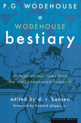 Beispielbild fr A Wodehouse Bestiary zum Verkauf von Better World Books: West