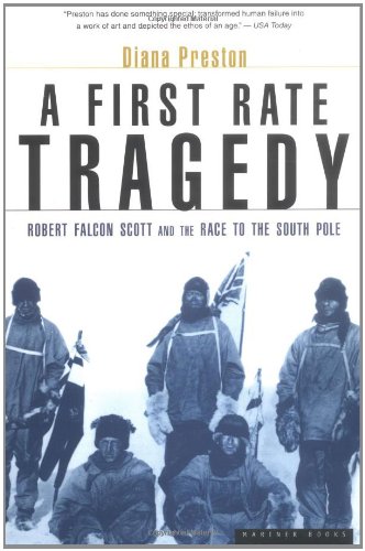 Stock image for A First Rate Tragedy: Robert Falcon Scott and the Race to the South Pole for sale by Goodwill of Colorado