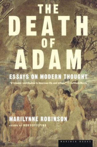 Stock image for The Death of Adam: Essays on Modern Thought for sale by HPB-Emerald