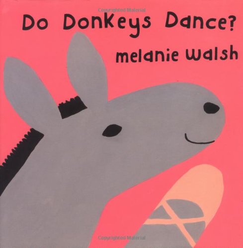9780618003303: Do Donkeys Dance?