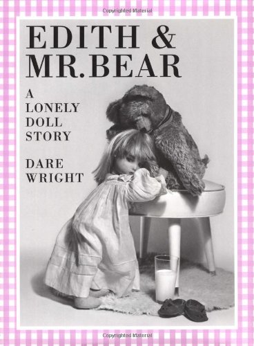 9780618003327: Edith and Mr.bear (A Lonely Doll Story)