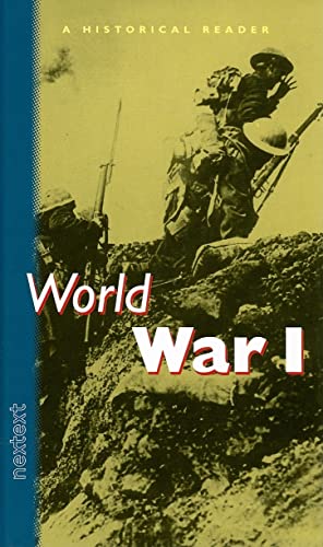 Stock image for Nextext Historical Readers: Student Text World War I for sale by Books-FYI, Inc.