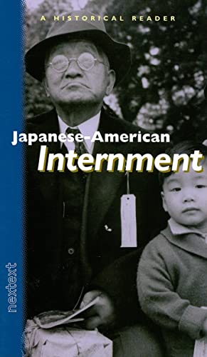 Beispielbild fr Nextext Historical Readers: Student Text Japanese-American Internment zum Verkauf von HPB-Movies