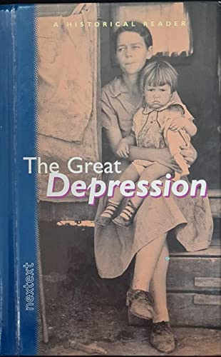 Stock image for The Great Depression, Grades 7-12 a Historical Reader: Nextext Historical Reader for sale by Ergodebooks