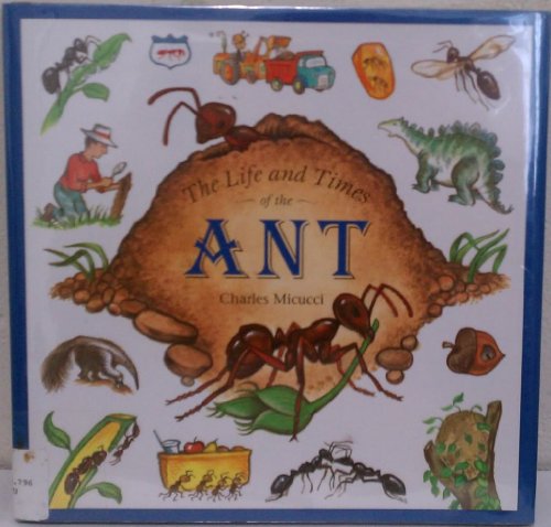 9780618005598: The Life and Times of the Ant
