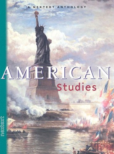Imagen de archivo de American Studies, Grades 6-12: A Nextext Anthology a la venta por Ergodebooks