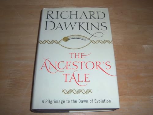 9780618005833: The Ancestor's Tale: A Pilgrimage to the Dawn of Evolution