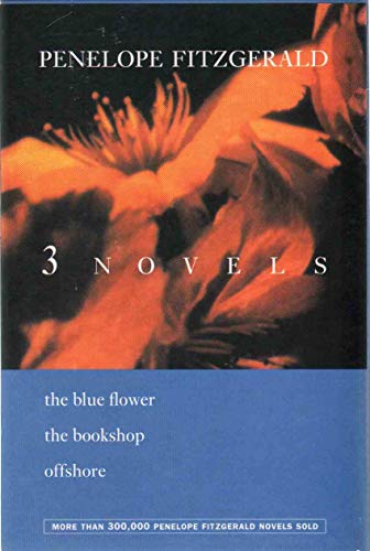 9780618007110: 3 Novels : The Blue Flower, The Bookshop, Offshore [Boxed Set]
