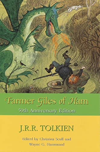 Imagen de archivo de Farmer Giles of Ham : The Rise and Wonderful Adventures of Farmer Giles, Lord of Tame, Count of Worminghall, and King of the Little Kingdom a la venta por HPB-Ruby