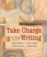 Beispielbild fr Take Charge of Your Writing : Discovering Writing Through Self-Assessment zum Verkauf von Better World Books