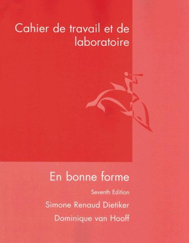 9780618012435: En Bonne Forme: Cahier De Travail Et Laboratoire