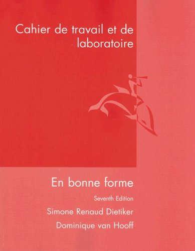 Stock image for Cahier De Travail Et Laboratoire (with Answer Key): Used with .Renaud-En bonne forme for sale by HPB-Ruby