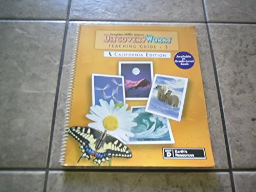Stock image for Discoveryworks, Teaching Guide, Houghton Mifflin Science, Ca. Edition, Unit D: Earth's Resources for sale by Virginia Martin, aka bookwitch