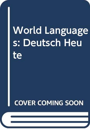 Imagen de archivo de World Languages: Deutsch Heute a la venta por Half Price Books Inc.