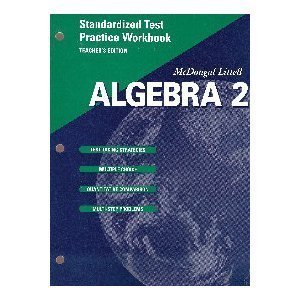 Imagen de archivo de McDougal Littell Algebra 2: Standardized Test Practice Workbook, Teacher's Edition a la venta por ThriftBooks-Atlanta
