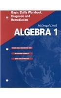 Imagen de archivo de Algebra 1, Grade 9 Basic Skills Workbook Diagnosis and Remediation: Mcdougal Littell High School Math a la venta por SecondSale