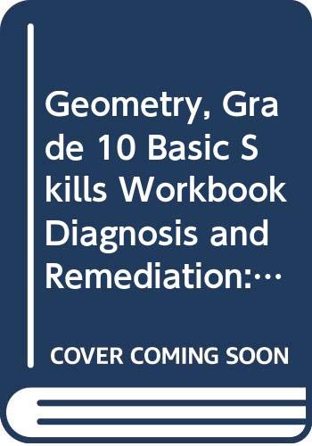 Stock image for Geometry, Grade 10 Basic Skills Workbook Diagnosis and Remediation: Mcdougal Littell High School Math for sale by Ergodebooks