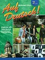 Stock image for Auf Deutsch!: Student Edition Level 2 Level 2-Zwei 2001 for sale by Books of the Smoky Mountains