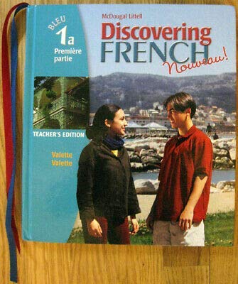 Discovering French Nouveau: Teacher Edition Level 1A 2004 (9780618032167) by Jean-Paul Valette; Rebecca M. Valette