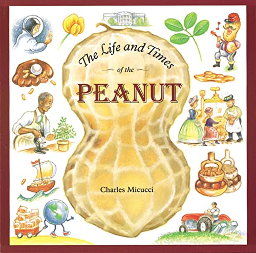 9780618033140: The Life and Times of the Peanut