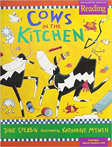 Imagen de archivo de Houghton Mifflin Reading: The Nation's Choice: Little Big Book Grade K Theme 8 - Cows in the Kitchen a la venta por Your Online Bookstore