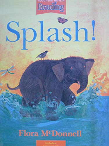 Imagen de archivo de Houghton Mifflin Reading: The Nation's Choice: Little Big Book Grade K Theme 10 - Splash! a la venta por SecondSale