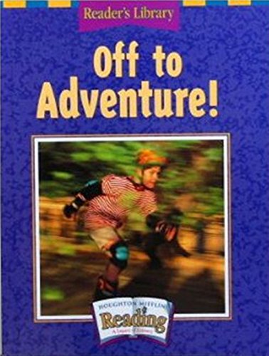 Stock image for Houghton Mifflin Reading: The Nation's Choice: Reader's Library Grade 3.1 Theme 1 - Adventure for sale by More Than Words
