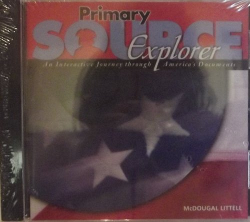 McDougal Littell Creating America: Primary Source Explorer CD-ROM Grades 6-8 (9780618037087) by McDougal Littell