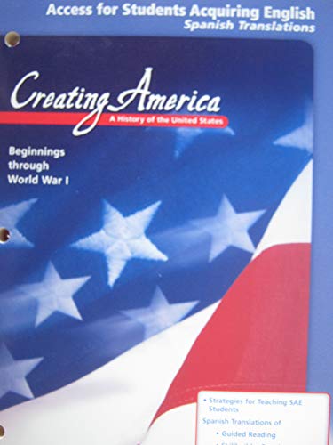 Stock image for Access for Students Acquiring English: Spanish Translations (Creating America: A History of the United States, Beginnings through World War I) for sale by Booksavers of MD