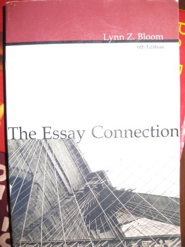 Beispielbild fr The Essay Connection : Readings for Writers zum Verkauf von Better World Books: West