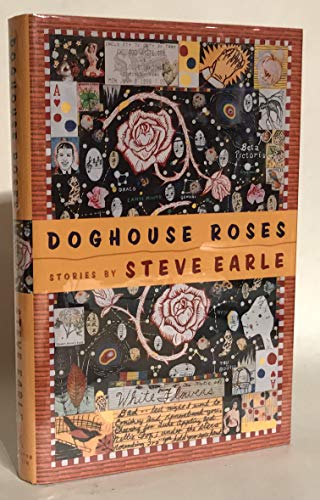 Beispielbild fr Doghouse Roses : Stories zum Verkauf von Better World Books