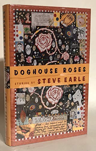 Imagen de archivo de Doghouse Roses: Stories a la venta por SecondSale