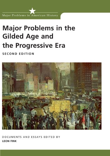 9780618042555: Major Problems in the Gilded Age and the Progressive Era: Documents and Essays (Major Problems in American History Series)