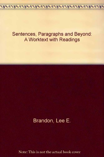 Beispielbild fr Sentences, Paragraphs, and Beyond: A Worktext With Readings zum Verkauf von SecondSale