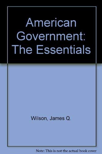 Imagen de archivo de American Government : The Essentials a la venta por Better World Books