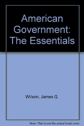 9780618043606: American Government: The Essentials, 8th Edition