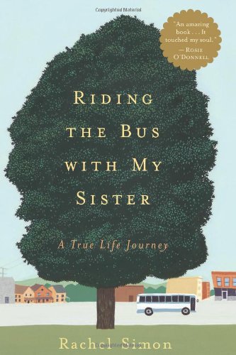 9780618045990: Riding the Bus with My Sister: A True Life Journey