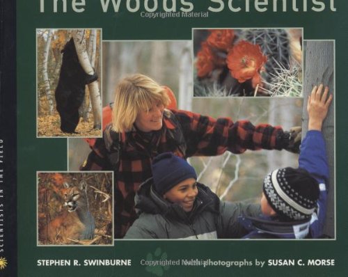 Imagen de archivo de The Woods Scientist (Scientists in the Field) a la venta por Wonder Book