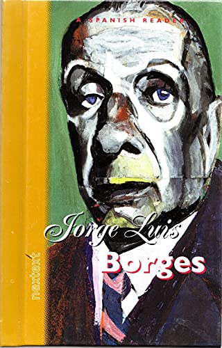 Imagen de archivo de Jorge Luis Borges: A Spanish Reader a la venta por Fahrenheit's Books